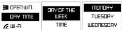 OPEN WIN. DAY TIME WI-A DAY OF THE WEEK TIME MONDAY TUESDAY WEONESDAY