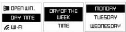 OPEN WIN. DRY TIME WI-FI DRY OF THE WEEK TIME MONDAY TUESDAY WEONESDAY