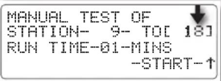MANUAL TEST OF STATION- 9- TO[ 18] RUN TIME-01-MINS -START-↑