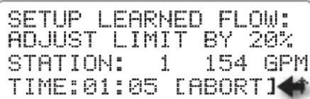 SETUP LEARNED FLOW: ADJUST LIMIT BY 20% STATION: 1 154 GPM TIME:01:05 [ABORT]