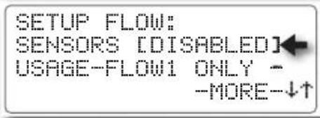 SETUP FLOW: SENSORS [DISABLED] USAGE-FLOW1 ONLY - -MORE-↓↑