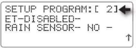 SETUP PROGRAM: [ 2] ET-DISABLED- RAIN SENSOR- NO -