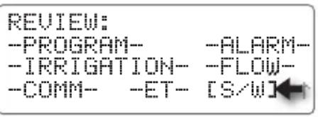 REVIEW: -PROGRAM-- -ALARM-- -IRRIGATION-- -FLOW-- -COMM-- -ET- [S/W]