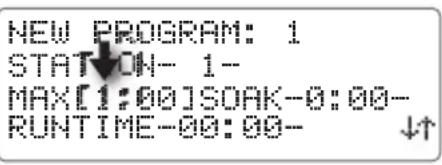 NEW PROGRAM: 1 STATION- 1- MAX[1:00]SOAK-0:00- RUNTIME-00:00- ↓↑