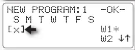 NEW PROGRAM:1 -OK- SMTWTS [×]← W1* W2 ↓↑
