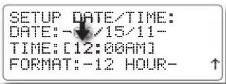 SETUP DATE/TIME: DATE: - 15/11- TIME: [12:00AM] FORMAT: -12 HOUR- ↑