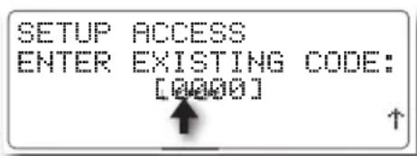 SETUP ACCESS ENTER EXISTING CODE: [0000]