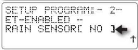 SETUP PROGRAM: - 2- ET-ENABLED - RAIN SENSOR[ NO ]←↑