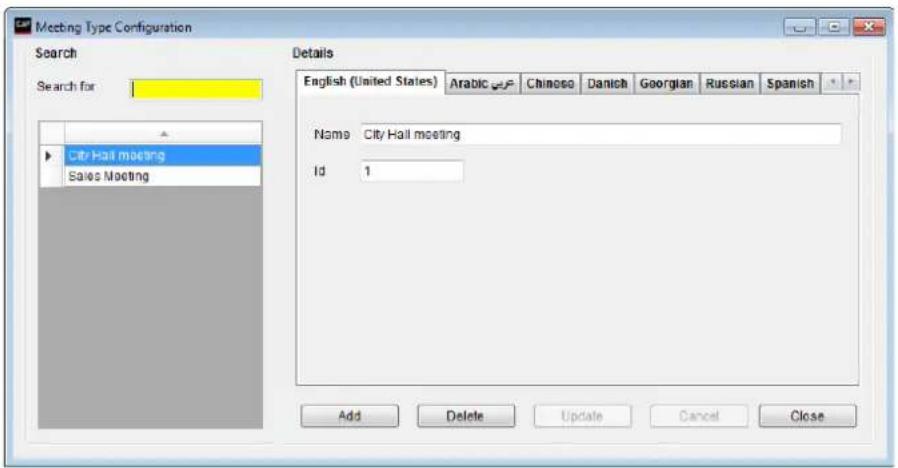 Meeting Type Configuration Search Search for City Hall meeting Sales Meeting Details English (United States) Arabic Chinese Danish Georgian Russian Spanish Name: City Hall meeting Id: 1 Add Delete Update Cancel Close