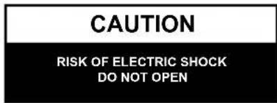 CAUTION RISK OF ELECTRIC SHOCK DO NOT OPEN