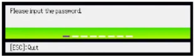 Please input the password. [ESC]:Quit
