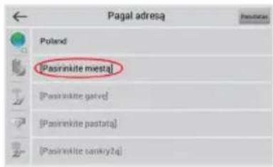 Pagal adresą Poland [Pasrinkite mestą] [Pasrinkite gastve] [Pasrinkite pastatą] [Pasirinkite sankry2ą]