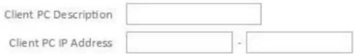 Client PC Description Client PC IP Address