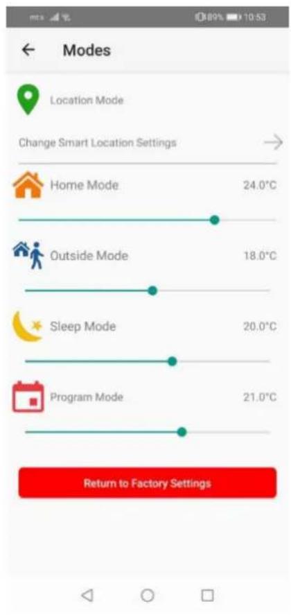 Modes Location Mode Change Smart Location Settings Home Mode 24.0°C Outside Mode 18.0°C Sleep Mode 20.0°C Program Mode 21.0°C Return to Factory Settings