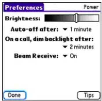 Preferences Brightness: Auto-off after: ▼ 1 minute On a call, dim backlight after: ▼ 2 minutes Beam Receive: ▼ On Done Tips