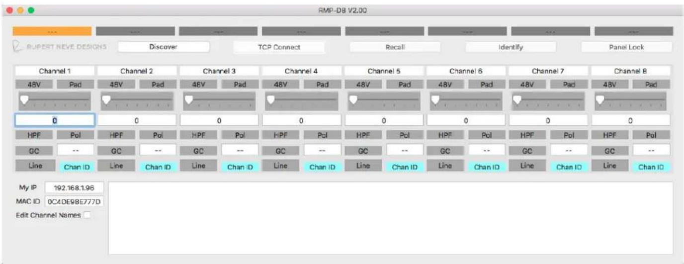 RMP-D8 V2.00 PUPEST NEVE DESIGNS Discover TCP Connect Recall Identify Panel Lock Channel 1 Channel 2 Channel 3 Channel 4 Channel 5 Channel 6 Channel 7 Channel 8 48V Pad 48V Pad 48V Pad 48V Pad 48V Pad 48V Pad 48V Pad 0 0 0 0 0 0 0 0 HPF Pol HPF Pol HPF Pol HPF Pol HPF Pol HPF Pol HPF Pol HPF Pol GC…