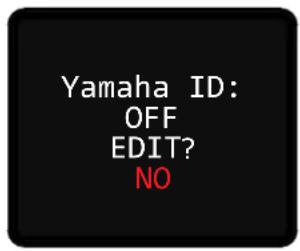 Yamaha ID: OFF EDIT? NO
