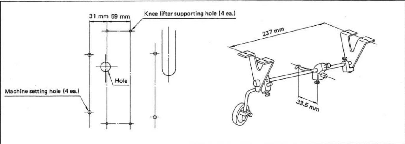 31 mm 59 mm Knee lifter supporting hole (4 ea.) Hole Machine setting hole (4 ea.) 237 mm 33.5 mm