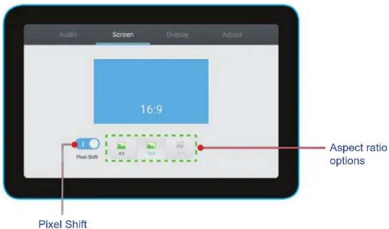 Audio Screen Display Adjust 16:9 Pixel Shift 43 10 Aspect ratio options Pixel Shift