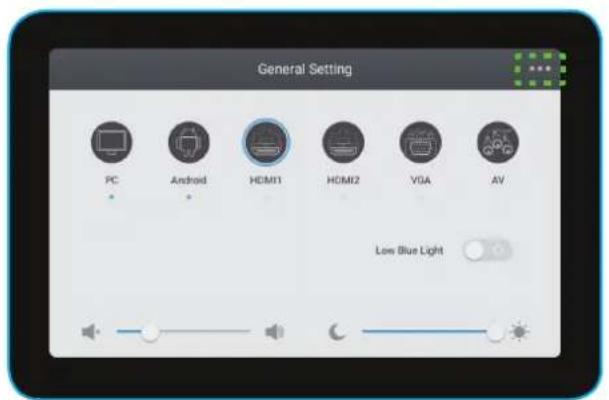 General Setting PC Android HDMI1 HDMI2 VGA AV Low Blue Light