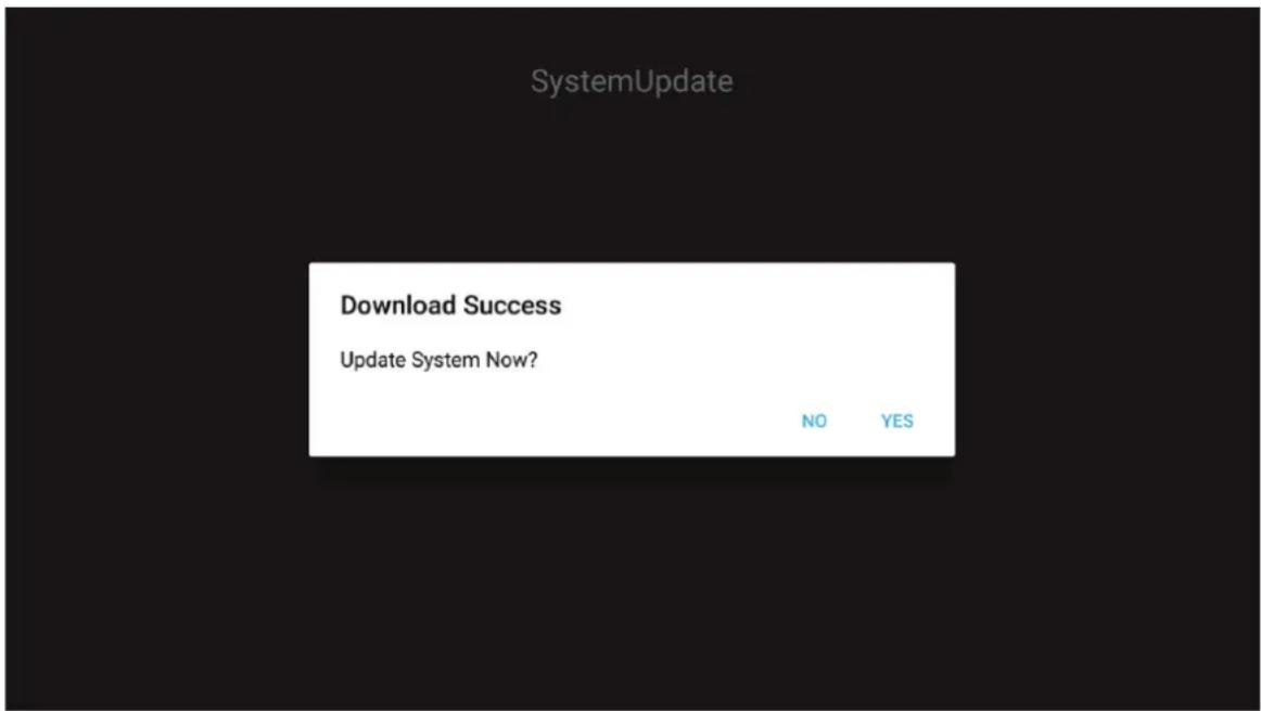 SystemUpdate Download Success Update System Now? NO YES