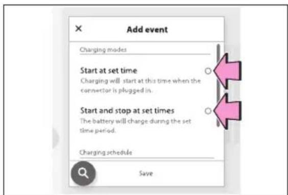 Add event Charging modes Start at set time Charging will start at this time when the connector is plugged in. Start and stop at set times The battery will change during the set time period. Charging schedule Save