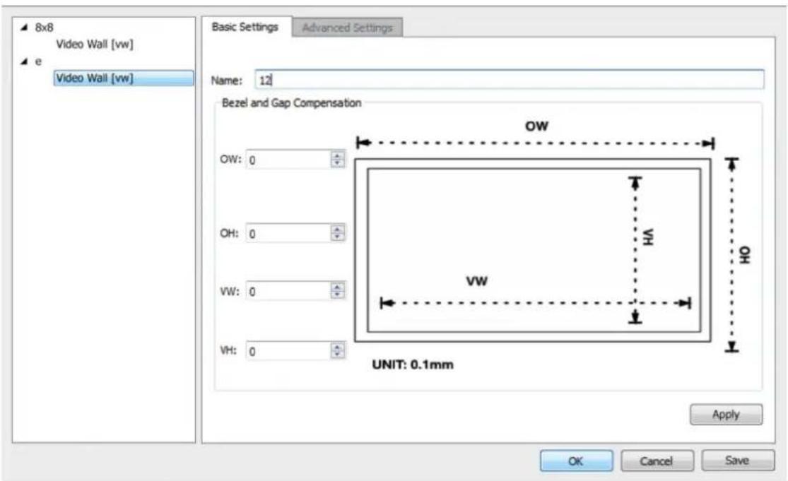 8x8 Video Wall [vw] e Video Wall [vw] Basic Settings Advanced Settings Name: 12 Bezel and Gap Compensation OW OW: 0 OH: 0 VW: 0 VH: 0 HA VW HO UNIT: 0.1mm Apply OK Cancel Save