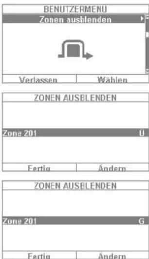 BENUTZERMENU Zonen aushlenden Verlassen Wahlen ZONEN AUSELENDEN Zone 201 U Fertig Andern ZONEN AUSELENDEN Zone 201 G Fertig Andern