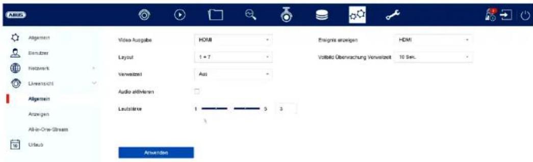 TABLES Allgemein Semuber Necoverk Lineansicht Allgemein Anzeigen All-in-One-Stream Urlaub Video Ausgabe HDMI Layout 1 + 7 Verweizelt Aus Audio aktivieren Leublärke 1 5 3 Enaktive erzeigen HDMI Volbild Überwachung Verweizelt 10 Sec. Anwenden