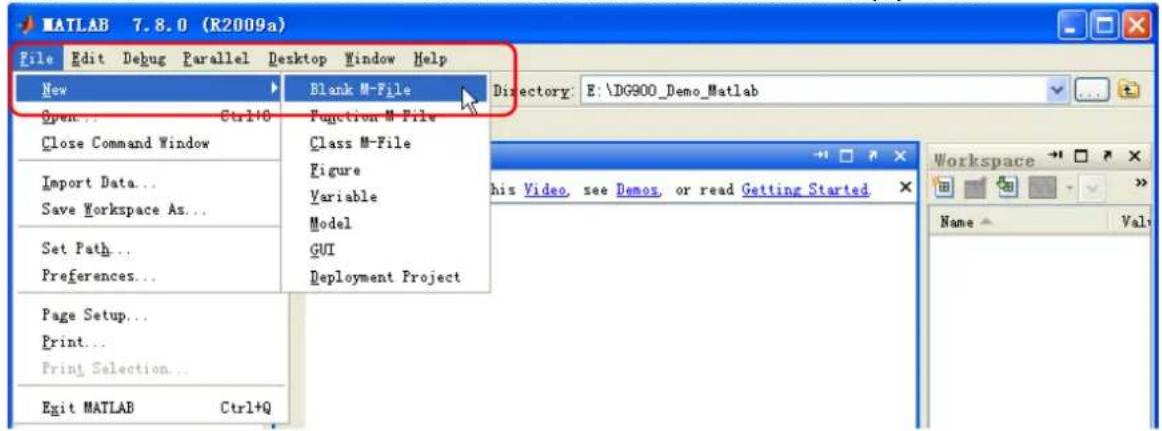 MATLAB 7.8.0 (R2009a) File Edit Debug Parallel Desktop Window Help New Blank M-File Directory: E:\DG900_Demo_Matlab Open... Ctrl+G Function M-File Close Command Window Class M-File Import Data... Figure Save Workspace As... Variable Set Path... Model Preferences... GUI Page Setup... Deployment Project Print... Print Selection... Exit MATLAB Ctrl+Q