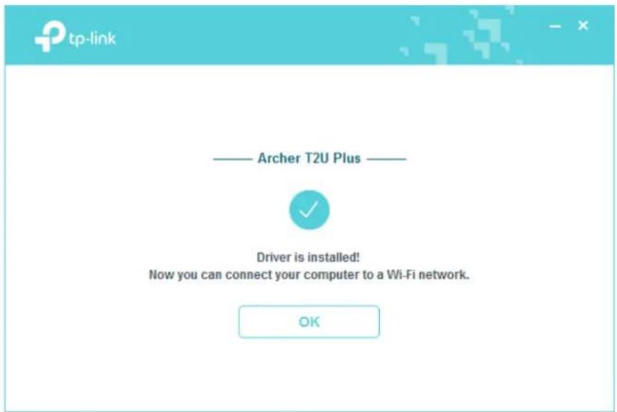 tp-link —— Archer T2U Plus —— Driver is installed! Now you can connect your computer to a Wi-Fi network. OK