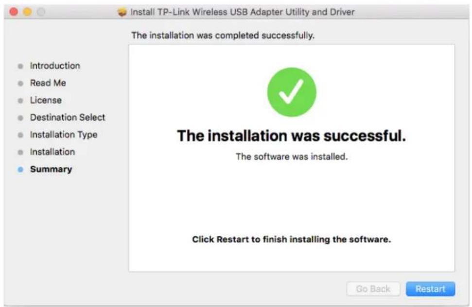 Install TP-Link Wireless USB Adapter Utility and Driver The installation was completed successfully. Introduction Read Me License Destination Select Installation Type Installation Summary The installation was successful. The software was installed. Click Restart to finish installing the software. Go Back Restart