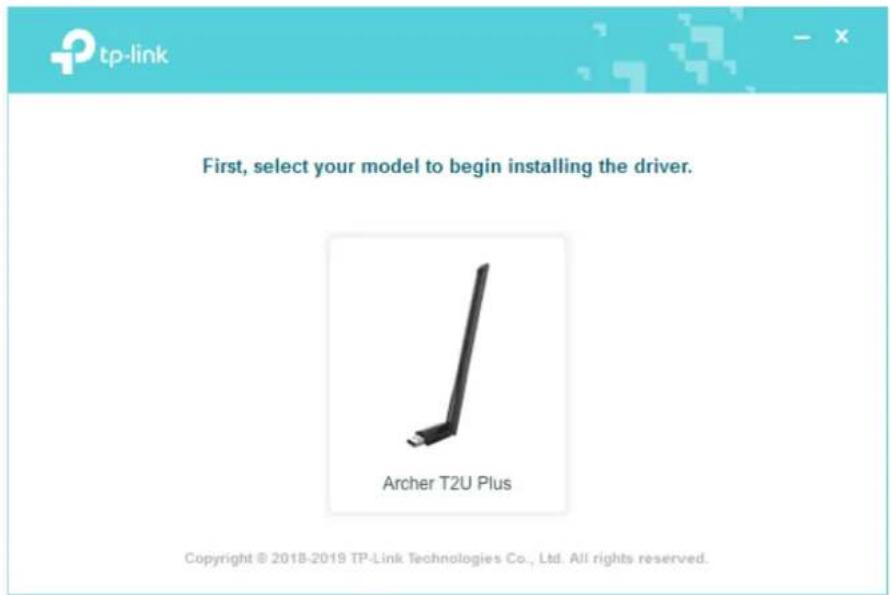 First, select your model to begin installing the driver. Archer T2U Plus Copyright © 2018-2019 TP-Link Technologies Co., Ltd. All rights reserved.