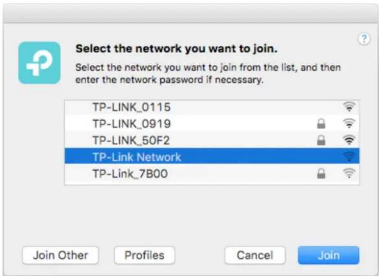 Select the network you want to join. Select the network you want to join from the list, and then enter the network password if necessary. TP-LINK_0115 TP-LINK_0919 TP-LINK_50F2 TP-Link Network TP-Link_7B00 Join Other Profiles Cancel Join