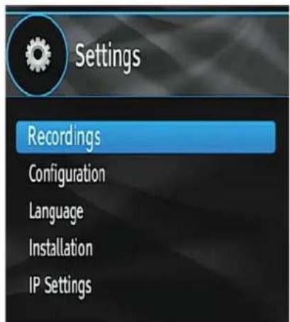 Settings Recordings Configuration Language Installation IP Settings