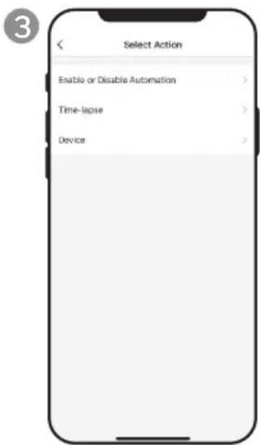 3 Select Action Enable or Disable Automation Time-lapse Device