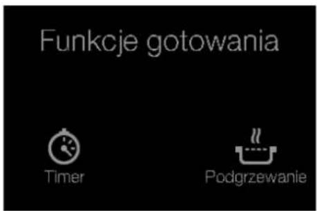 Funkcje gotowania Timer Podgrzewanie