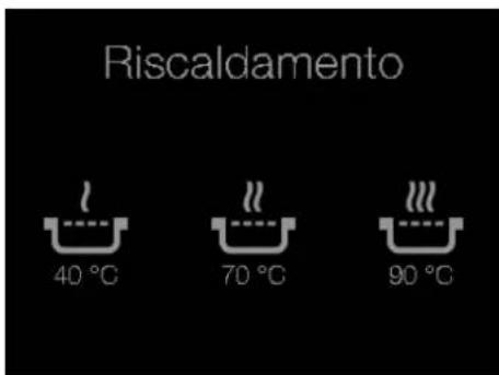 Riscaldamento 40 °C 70 °C 90 °C