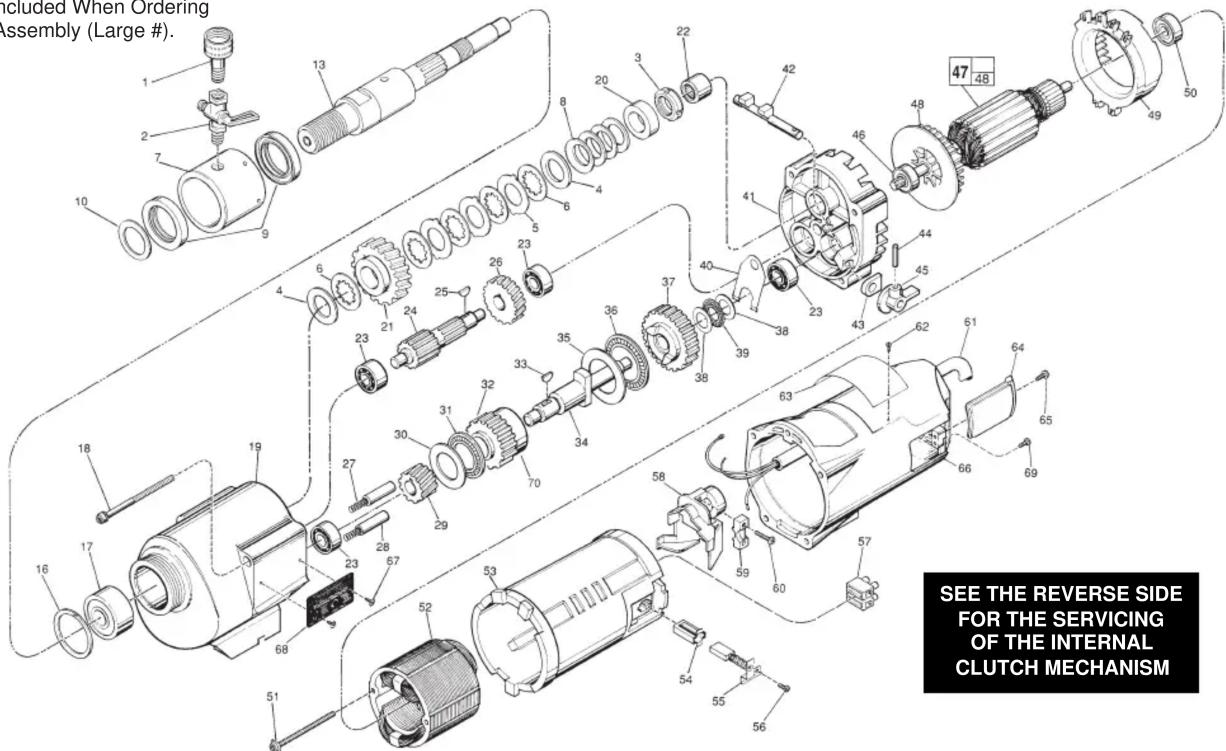 Included When Ordering Assembly (Large #). SEE THE REVERSE SIDE FOR THE SERVICING OF THE INTERNAL CLUTCH MECHANISM
