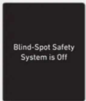 Blind-Spot Safety System is Off