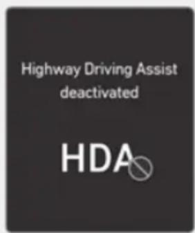 Highway Driving Assist deactivated HDA