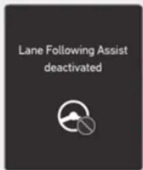 Lane Following Assist deactivated