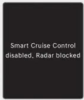 Smart Cruise Control disabled, Radar blocked