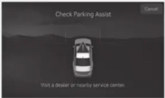 Check Parking Assist Visit a dealer or nearby service center.