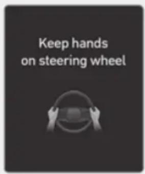 Keep hands on steering wheel