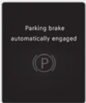 Parking brake automatically engaged