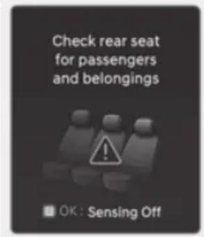 Check rear seat for passengers and belongings OK : Sensing Off