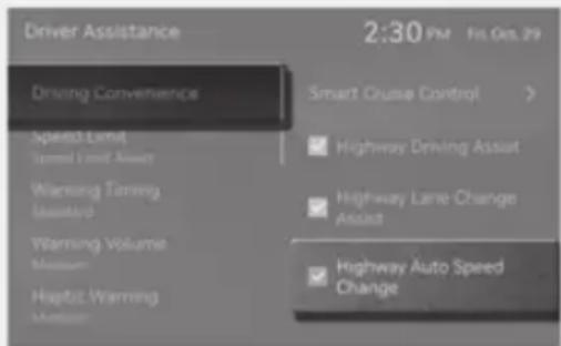 Driver Assistance 2:30 PM Fri Oct 29 Driving Convenience Speed Limit Tremel Limit Away Warning Timing Standard Warning Volume Measure Hybrid Warning Method Smart Cruise Control > Highway Driving Assist Highway Lane Change Assist Highway Auto Speed Change