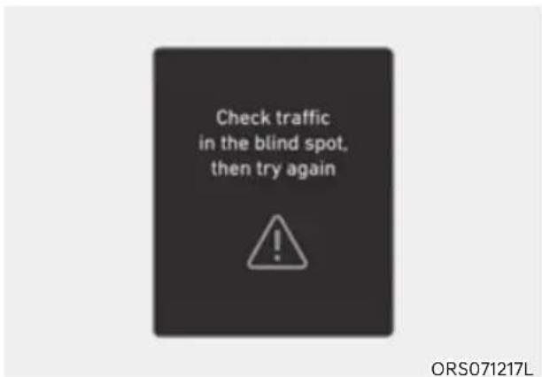 Check traffic in the blind spot, then try again ORS071217L