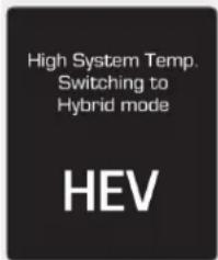 High System Temp. Switching to Hybrid mode HEV